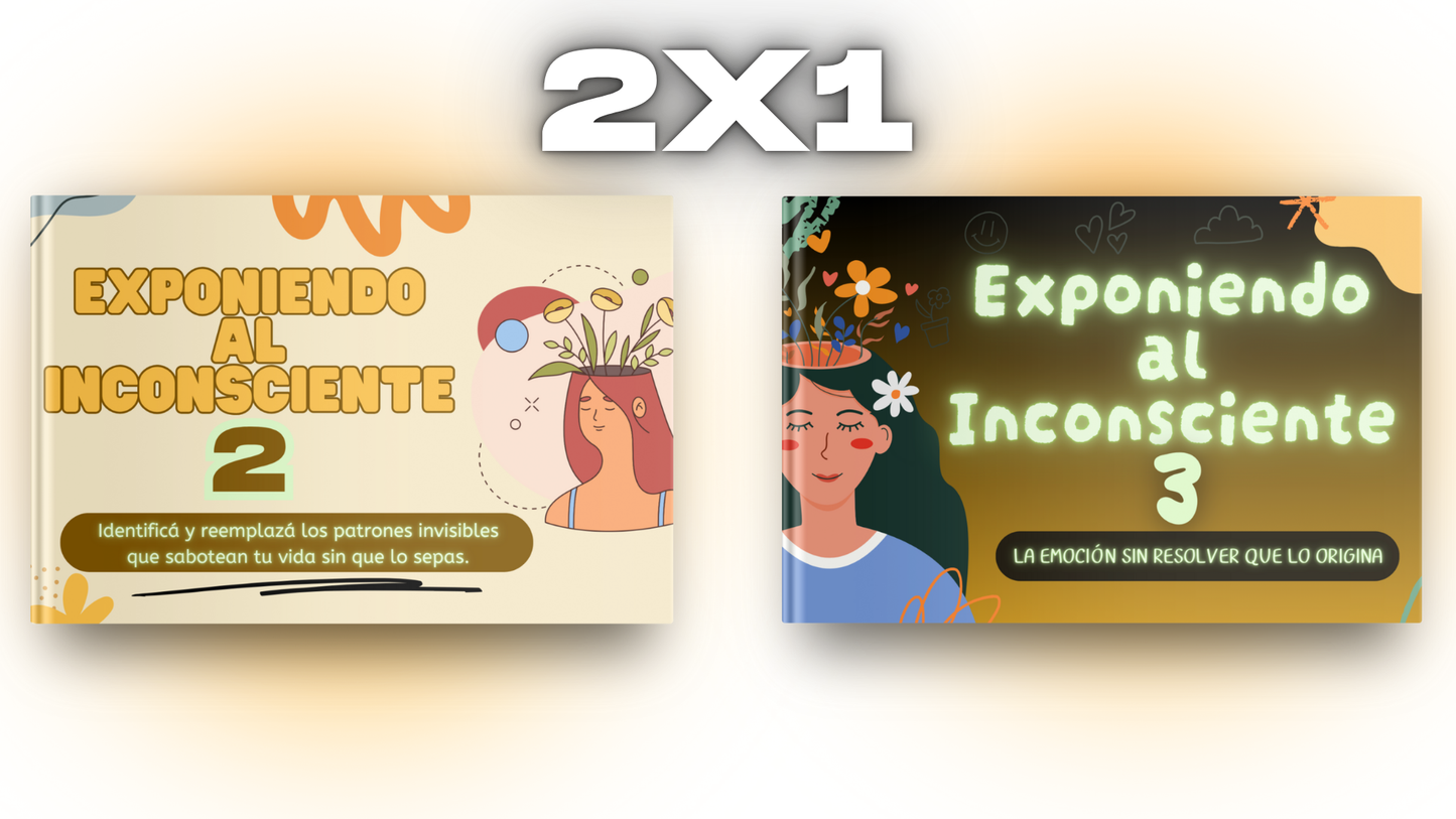 Exponiendo al Inconsciente 2 y 3